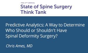 Predictive Analytics: A Way to Determine Who Should or Shouldn't Have Spinal Deformity Surgery?