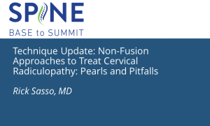 Technique Update: Non-Fusion Approaches to Treat Cervical Radiculopathy: Pearls and Pitfalls