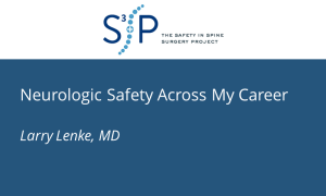 Neurologic Safety Across My Career